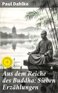 Produktbild: Aus dem Reiche des Buddha: Sieben Erz&auml;hlungen