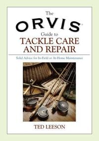 Produktbild: Orvis Guide to Tackle Care and Repair