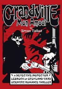 Produktbild: Talbot, B: Grandville Mon Amour
