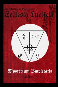 Produktbild: Ecclesia Luciferi. Mysterium Impietatis