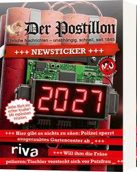 Produktbild: Der Postillon +++ Newsticker +++ 2027