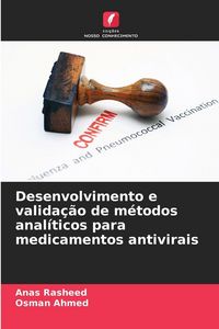 Produktbild: Desenvolvimento e valida&ccedil;&atilde;o de m&eacute;todos anal&iacute;ticos para medicamentos antivirais