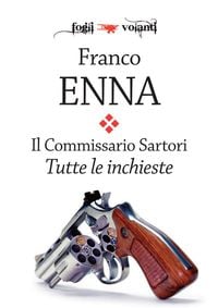 Produktbild: Il Commissario Sartori. Tutte le inchieste