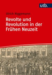 Produktbild: Revolte und Revolution in der Fr&uuml;hen Neuzeit