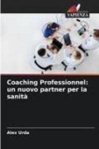 Produktbild: Coaching Professionnel: un nuovo partner per la sanit&agrave;