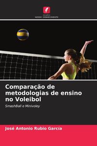 Produktbild: Compara&ccedil;&atilde;o de metodologias de ensino no Voleibol