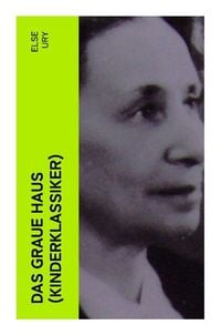 Produktbild: Das graue Haus (Kinderklassiker)
