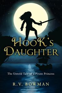 Produktbild: Hook's Daughter: The Untold Tale of a Pirate Princess (The Pirate Princess Chronicles, #1)