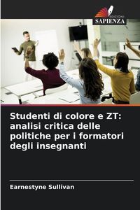Produktbild: Studenti di colore e ZT: analisi critica delle politiche per i formatori degli insegnanti