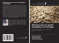 Produktbild: Biomasa para el sector energ&eacute;tico en Portugal
