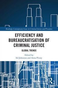 Produktbild: Efficiency and Bureaucratisation of Criminal Justice