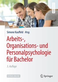 Bild vom Artikel Arbeits-, Organisations- und Personalpsychologie für Bachelor vom Autor Simone Kauffeld