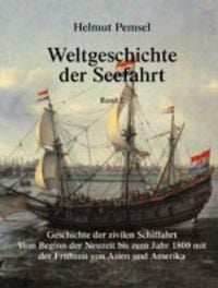 Produktbild: Weltgeschichte der Seefahrt / Geschichte der zivilen Schiffahrt