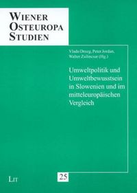 Produktbild: Umweltpolitik und Umweltbewusstsein in Slowenien und im mitteleurop&auml;ischen Vergleich