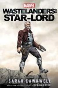 Produktbild: Cawkwell, S: Marvel Wastelanders: Star-Lord