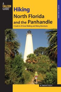 Produktbild: O'Keefe, M: Hiking North Florida and the Panhandle