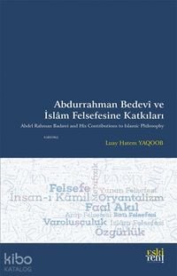 Produktbild: Abdurrahman Bedevi ve Islam Felsefesine Katkilari