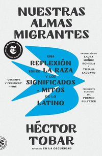 Produktbild: Nuestras almas migrantes (Our Migrant Souls - Spanish Edition)