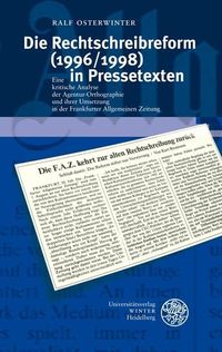 Bild vom Artikel Die Rechtschreibreform (1996/1998) in Pressetexten vom Autor Ralf Osterwinter