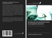 Produktbild: Excelencia trascendental hacia la progresi&oacute;n personal
