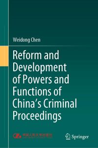 Produktbild: Reform and Development of Powers and Functions of China's Criminal Proceedings