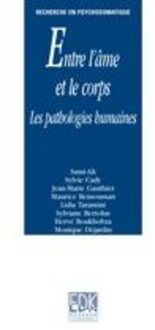 Produktbild: Entre l'Ame et le Corps ; les Pathologie Humaines
