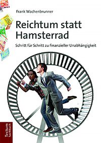 Produktbild: Reichtum statt Hamsterrad