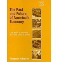 Produktbild: Atkinson, R:  The Past and Future of America's Economy