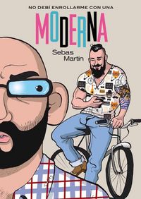 Produktbild: No deb&iacute; enrollarme con una moderna