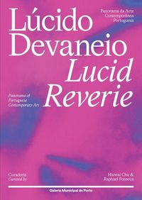 Produktbild: Lucid Reverie: Panorama of Portuguese Contemporary Art