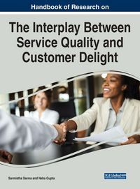 Produktbild: Handbook of Research on the Interplay Between Service Quality and Customer Delight