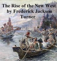 Produktbild: The Rise of the New West 1819-1829