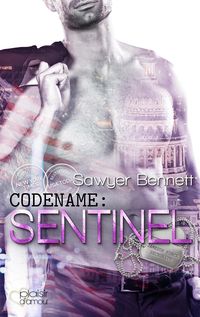 Codename: Sentinel Sawyer Bennett