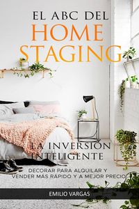 Produktbild: El abc del home staging: la inversi&oacute;n inteligente