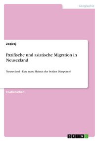 Produktbild: Pazifische und asiatische Migration in Neuseeland