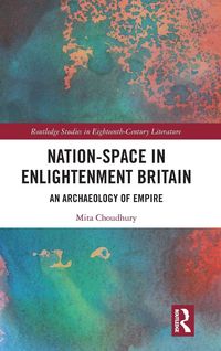 Produktbild: Nation-Space in Enlightenment Britain