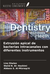 Produktbild: Extrusi&oacute;n apical de bacterias intracanales con diferentes instrumentos