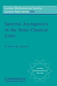 Produktbild: Spectral Asymptotics in the Semi-Classical Limit