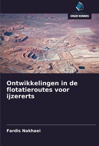 Produktbild: Ontwikkelingen in de flotatieroutes voor ijzererts