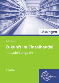 Produktbild: L&ouml;sungen zu 99730 Zukunft im Einzelhandel 1. Ausbildungsjahr
