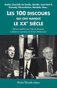 Produktbild: Les 100 discours qui ont marqu&eacute; le XXe si&egrave;cle