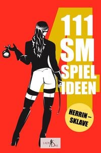 Produktbild: 111 SM Spielideen, Herrin - Sklave, Band 4