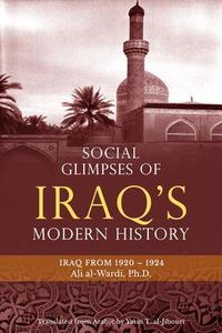 Produktbild: Social Glimpses of Iraq's Modern History- Iraq from 1920-1924