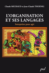 Produktbild: L'organisation et ses langages : Interpreter pour agir