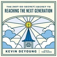 Produktbild: The (Not-So-Secret) Secret to Reaching the Next Generation