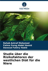 Produktbild: Studie &uuml;ber die Risikofaktoren der westlichen Di&auml;t f&uuml;r die Niere