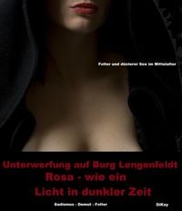 Produktbild: Unterwerfung auf Burg Lengenfeldt: Rosa - wie ein Licht in dunkler Zeit