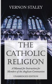 Produktbild: The Catholic Religion, Unabridged Edition
