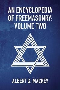 Produktbild: An Encyclopedia Of Freemasonry Vol 2