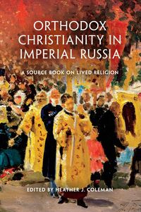 Produktbild: Orthodox Christianity in Imperial Russia